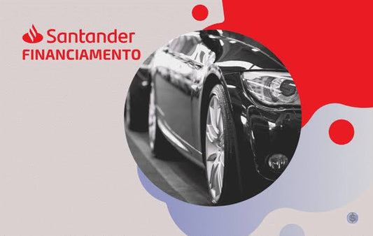 Guia completo: Como fazer financiamento de veículo no Santander